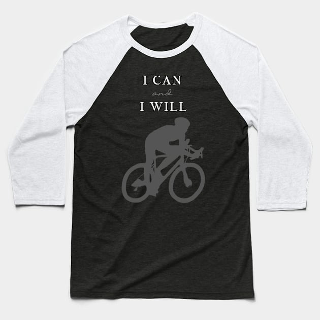 I Can and I Will Baseball T-Shirt by VersatileCreations2019